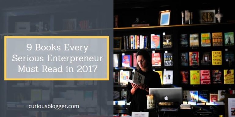 9 Books Every Serious Entrepreneur Must Read in 2017