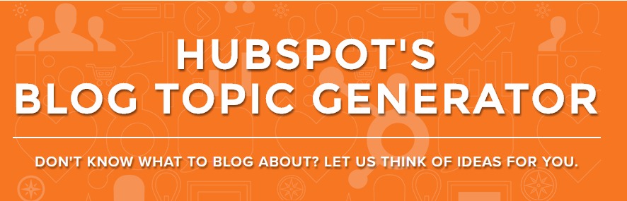 HubSpot Blog Topic Generator