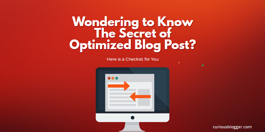 Secret of optimized blog post