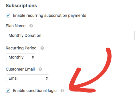 Enable conditional logic for subscription payment