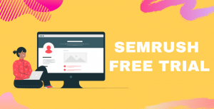 SEMrush Free Trial