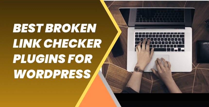 Best WordPress Broken Link Checker Plugins