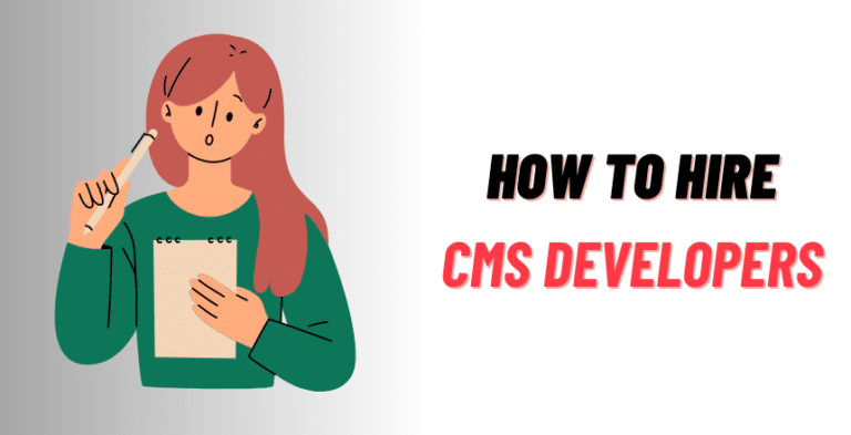 hiring best cms developers