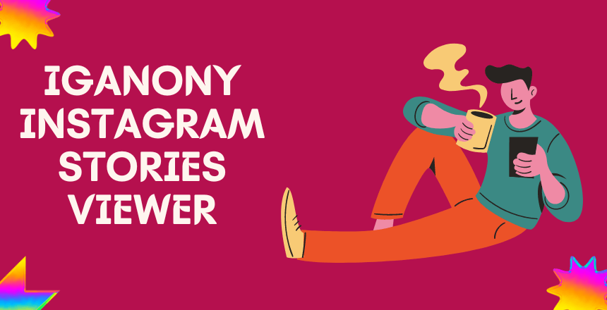 IgAnony - Anonymous Instagram Stories Viewer