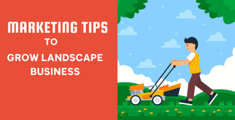 Marketing Strategies for Your Landscape Business