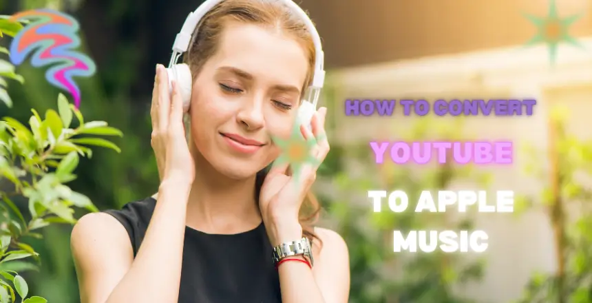 How to Convert YouTube to Apple Music