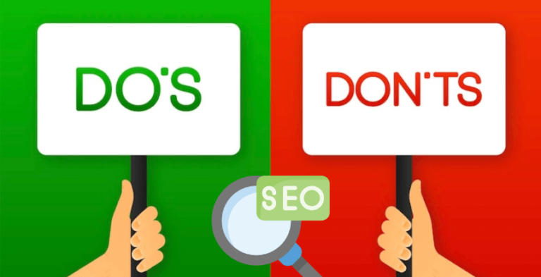 The Dos and Don’ts of SEO