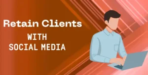 Retain Customers Through Social Media