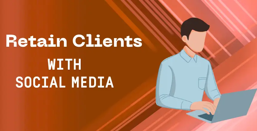 Retain Customers Through Social Media