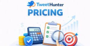 Tweethunter Pricing